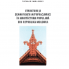 Structuri si semnifacatii mitofolclorice in arhitectura din Moldova